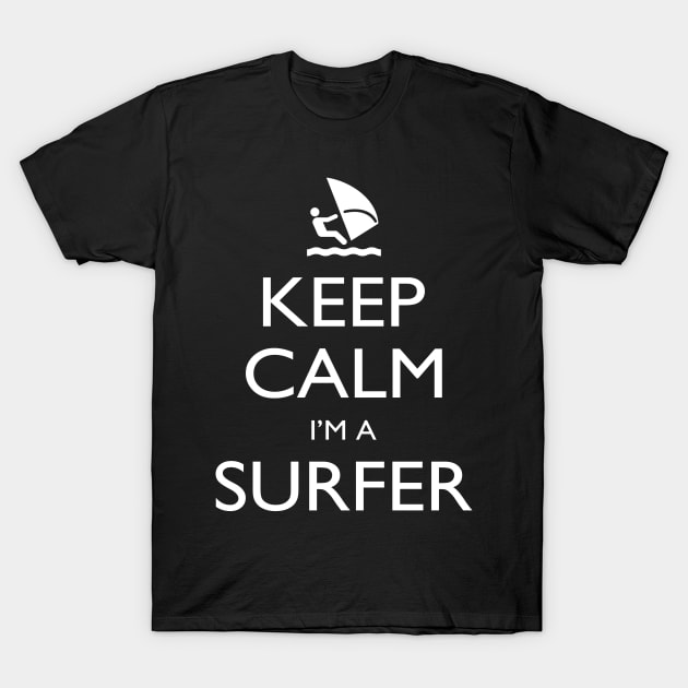 Keep Calm I’m A Surfer – T & Accessories T-Shirt by roxannemargot